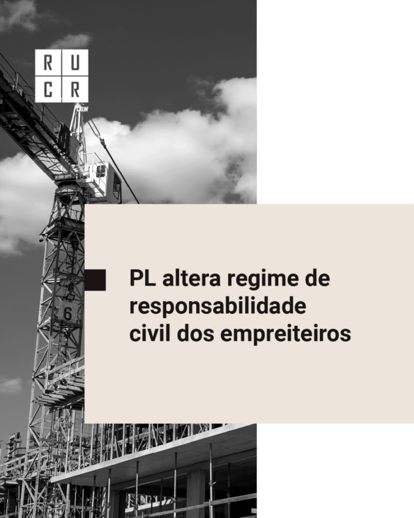 Avanço importante para a segurança jurídica na construção civil